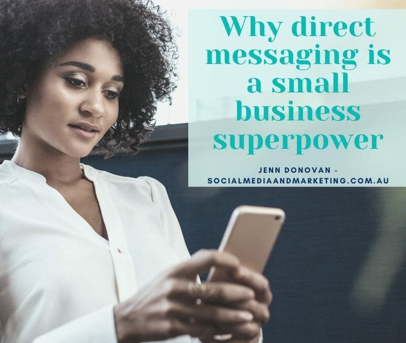 Why direct messaging is a small business superpower