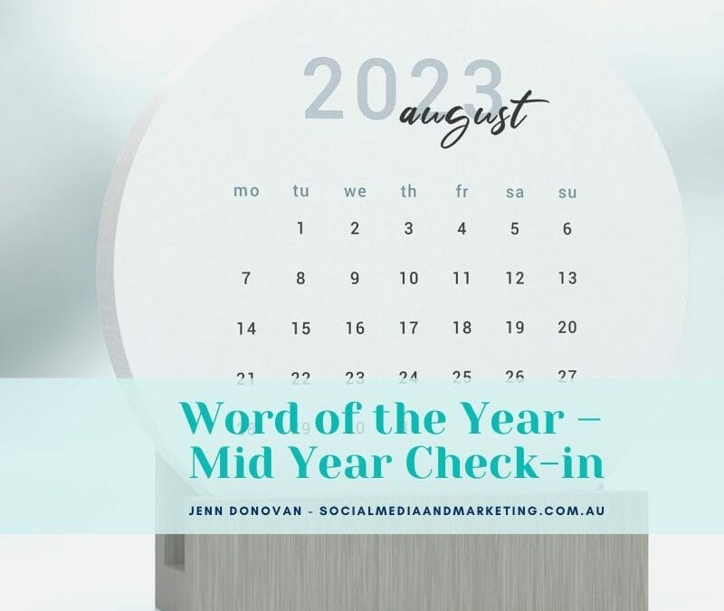 Word of the Year – Mid Year Check-in