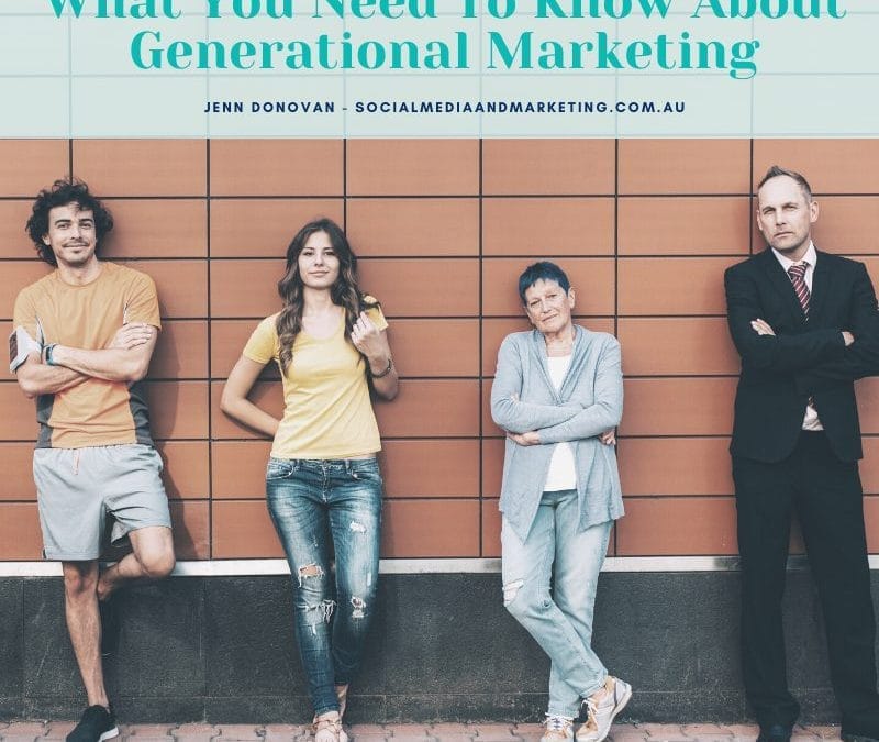 What You Need To Know About Generational Marketing