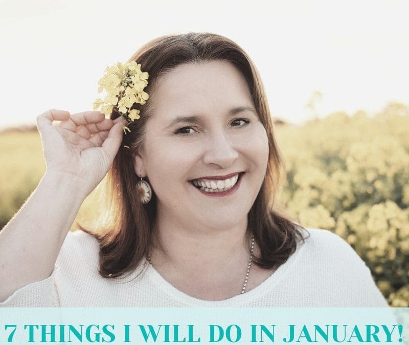 7 THINGS I WILL DO IN JANUARY