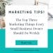 The Top Three Marketing Things Every Small Business Owner Should Do Weekly